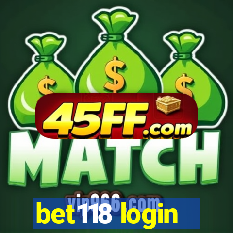 bet118 login